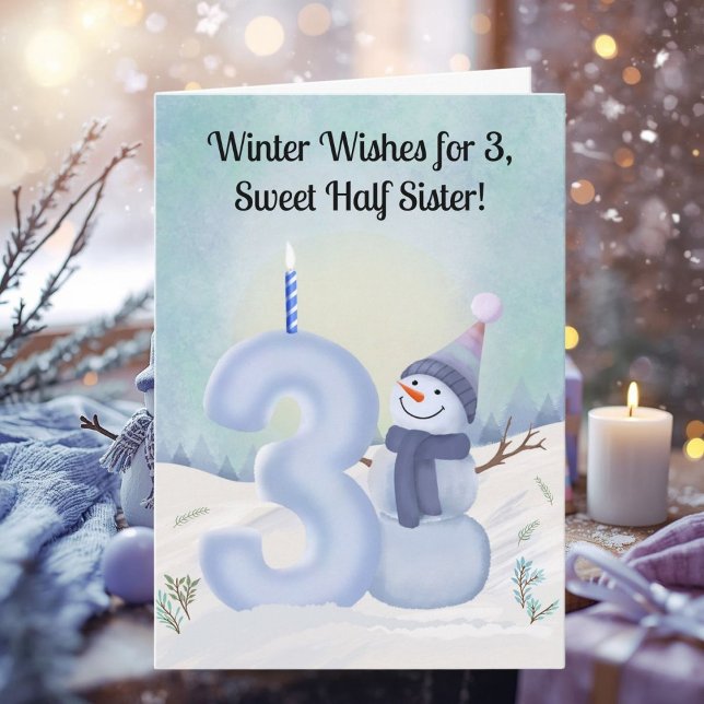 Carte Half Sister 3rd Birthday Snowman Snowy Three (Créateur téléchargé)