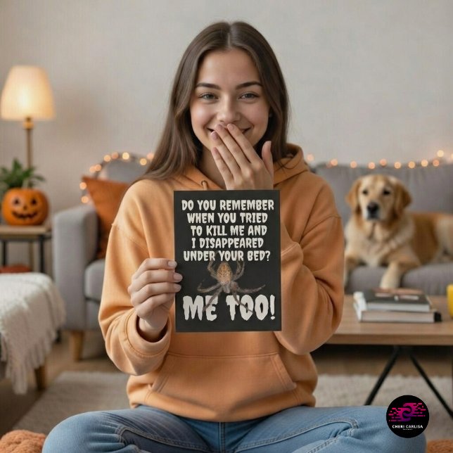 Carte Halloween de la vengeance d'une araignée (She thought it was gone. The spider thought otherwise.)