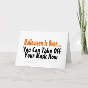 Carte Halloween est fini Vous pouvez enlever votre masqu