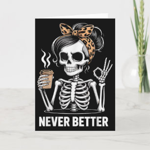 Carte Halloween Jamais Meilleure Femme Squelette Lunette