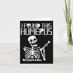 Carte Halloween Squelette J'Ai Trouvé Humerus Costume Dr