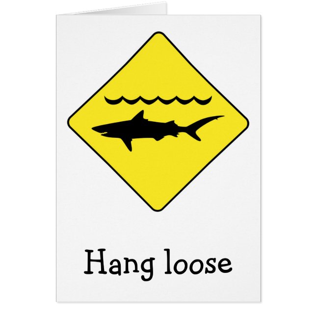 Carte "Hang Loose" sur le panneau jaune "AVERTISSE (Devant)