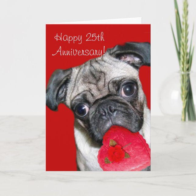 Carte Happy 25th Anniversary pug greeting card (Devant)