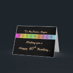 Carte Happy 40th Customizable Birthday Card<br><div class="desc"></div>