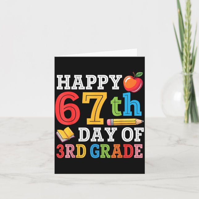 Carte Happy 67th Day Of 3rd Grade Teacher Student 67 Day (Devant)