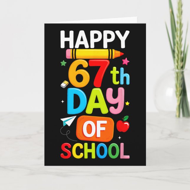 Carte Happy 67th Day Of School Teacher Kids Six Seven 6  (Devant)