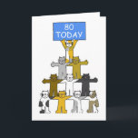 Carte Happy 80th Birthday Cute Cartoon Cats<br><div class="desc">Cartoon cats standing on each's shoulders with the top cat holding a large blue sign that says 'Happy 80th Birthday'.</div>
