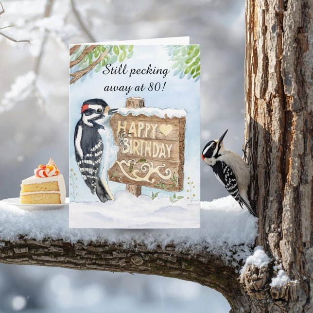 Carte Happy 80th Birthday Downy Woodpecker (Créateur téléchargé)