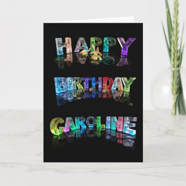 Carte Happy Birthday Caroline Card (Devant)