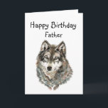 Carte Happy Birthday Dad, Father  Humor Wolf, Wolves<br><div class="desc">Great image for  Dad,  Father  who love wolves or animals with humorous quote about being loyal and great to howl with</div>