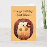 Carte Happy Birthday Friend Hedgehog Hug, Hedgehug<br><div class="desc">Happy Birthday Friend a Hedgehog Hug or a Hedgehug  with a cute little cartoon hedgehog holding a bouquet of flowers</div>