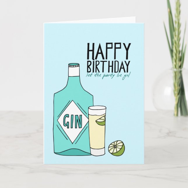 Carte Happy Birthday Let the party Be Gin Card (Devant)