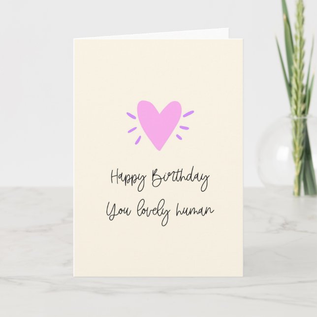 Carte Happy Birthday Lovely Human (Devant)