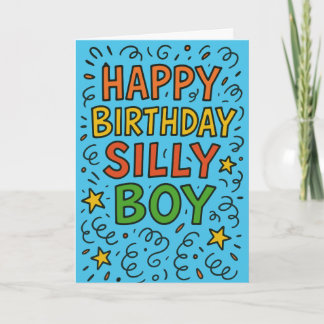 Carte Happy Birthday Silly Boy Funny