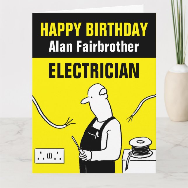 Carte Happy Birthday to an Electrician Card (Devant)
