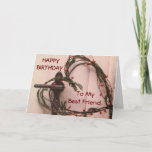 CARTE HAPPY BIRTHDAY "TO MY BEST FRIEND" HEART WREATH<br><div class="desc">YOU KNOW YOU CAN MAKE THIS BE TO "WHOM EVER" YOU WISH... BUT OUR "BEST FRIEND'S" BIRTHDAY IS NOT ONE TO MISS! HERE IS A HEART WREATH FOR HIM OR HER TO SEND!</div>