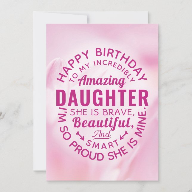 Carte Happy BIrthday to my Incredibly Amazing Daughter (Devant)