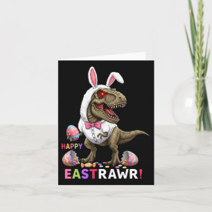 Carte Happy Eastrawr T Rex Dinosaur Lapin de Pâques Bonb