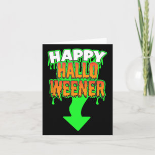 Carte Happy Hallow Weener Drôle cadeau Halloween
