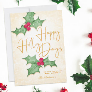 Carte Happy Holly Days Elegant Gold Type et Red Berries
