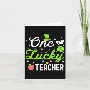 Carte Happy Jour de la Saint Patrick One Lucky Teacher S