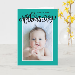 Carte HAPPY MOTHER'S DAY First Mother's Day Ajouter la p