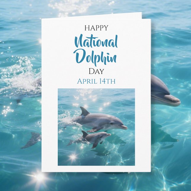 Carte Happy National Dolphin Day | April 14th (Créateur téléchargé)