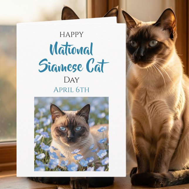 Carte Happy National Siamese Cat Day | April 6th (Créateur téléchargé)