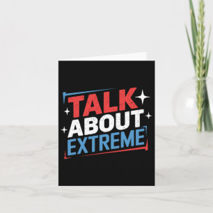 Carte Harris Election Campaign Parler de Extreme