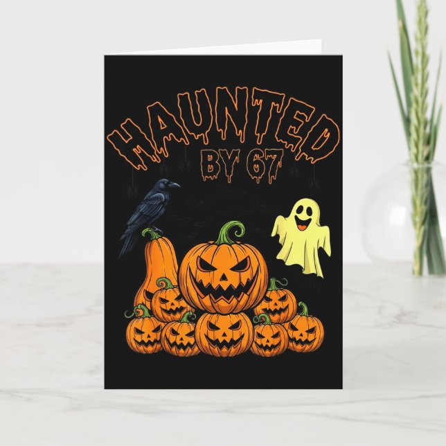 Carte Haunted By 67 Funny Halloween Soky Season Pumpkin  (Devant)