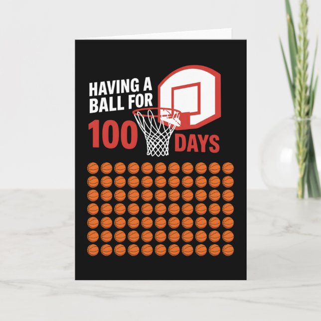 Carte HAVING A BALL FOR 100 DAYS Basketball Lover (Devant)