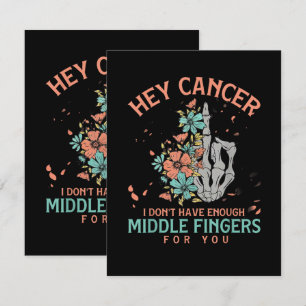 Carte Hé cancer je n'ai pas assez de doigts du milieu 