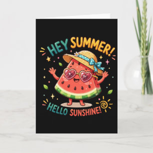 Carte Hé été Bonjour Soleil Pastèque