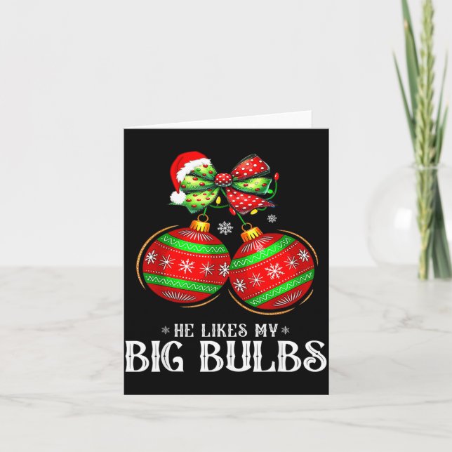 Carte He Likes My Big Bulbs Couples Love Candy Christmas (Devant)