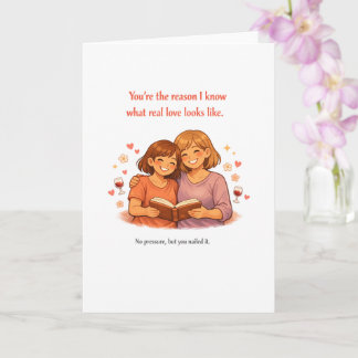 Carte Heartfelt Mother's Day Card – Real Love Nailed It