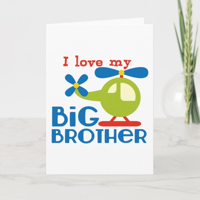 Carte Hélicoptère J'aime mon Big Brother (Devant)