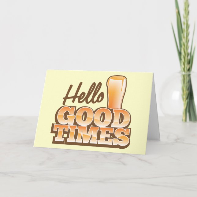 Carte Hello Good Times! Design de magasin de bière (Devant)