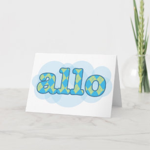Carte Hello in french allo in argyle