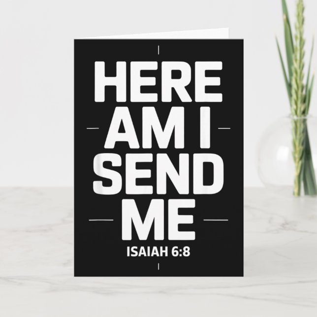 Carte Here Am I Send Me Isaiah 6 8 Missionary Scripture  (Devant)