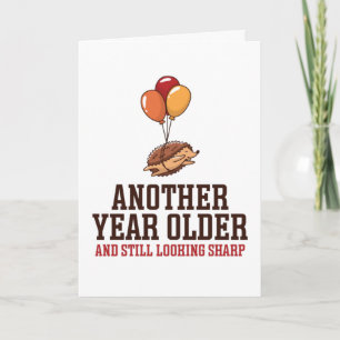 Carte Hérisson encore à l'air Sharp drôle Anniversaire