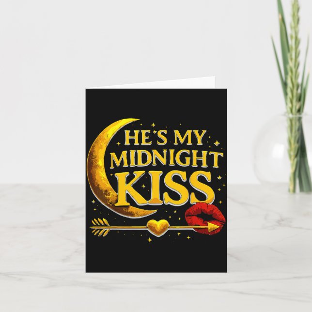 Carte He's My Midnight Kiss Valentine’s Day Meme Matchin (Devant)