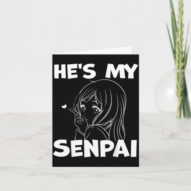 Carte He's My Senpai Funny Anime Matching Couple Girlfri (Devant)
