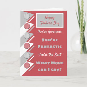 Carte Heureuse Fête des pères tu es super rouge gris