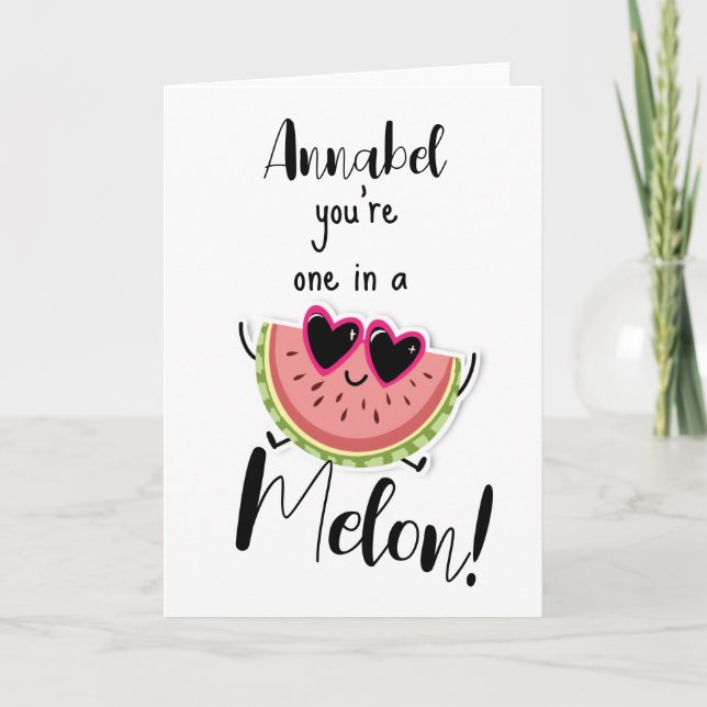 Carte heureux anniversaire One in a Melon Card (Devant)