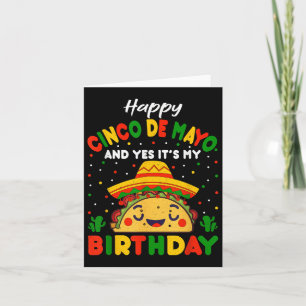 Carte Heureux Cinco De Mayo Et Oui C'Est Mon Anniversair