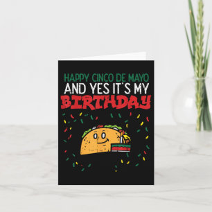 Carte Heureux Cinco De Mayo Et Oui C'Est Mon Anniversair