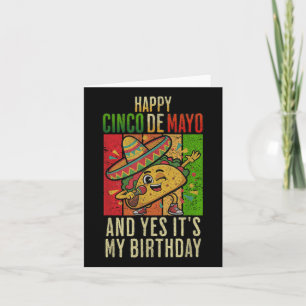 Carte Heureux Cinco De Mayo Et Oui C'Est Mon Anniversair
