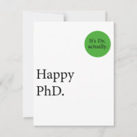 Heureux Phd. C'est Dr, en fait badge Happy Phd