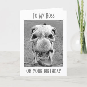 CARTE HEUREUX QU'IL AIT "ANNIVERSAIRE" À MON *BOSS*