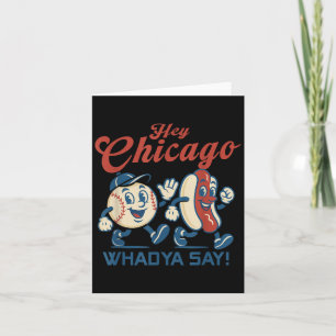 Carte Hey Chicago Whadya Dire Hot Chien Baseball Graphic